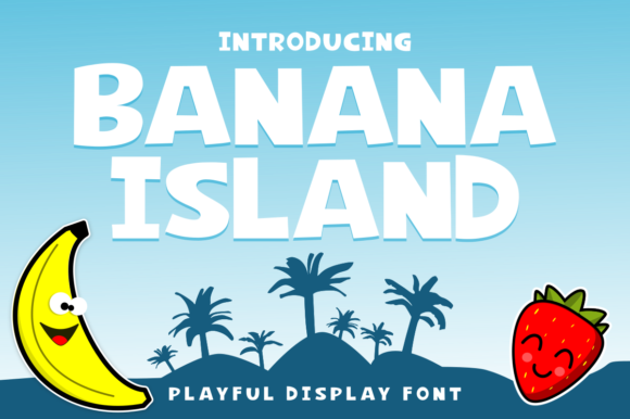 Banana Island: A Display Font That Makes Your Headlines Pop