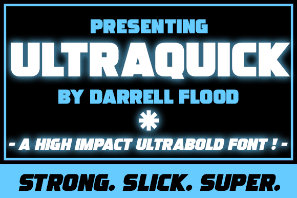 Ultraquick: A Bold Display Font